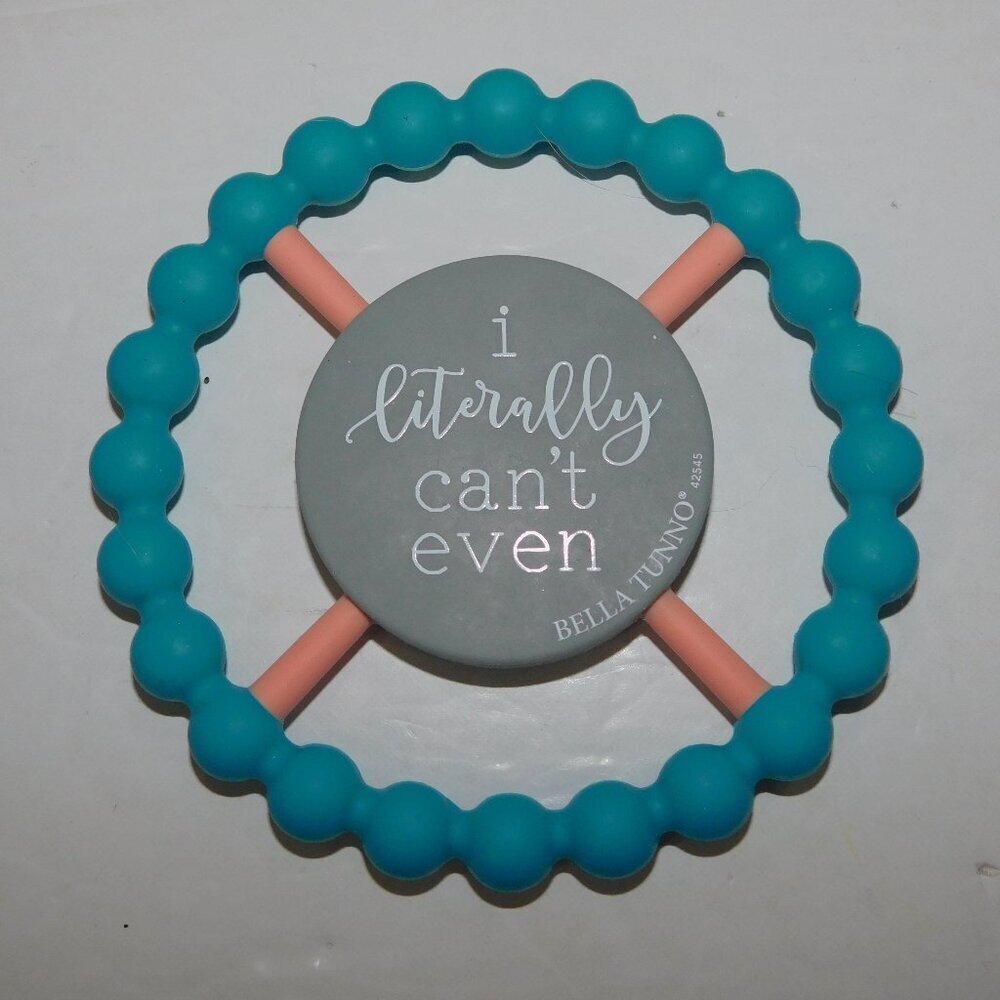 Bella Tunno Teething Teether Ring I LITERALLY Can't Even Baby Infant